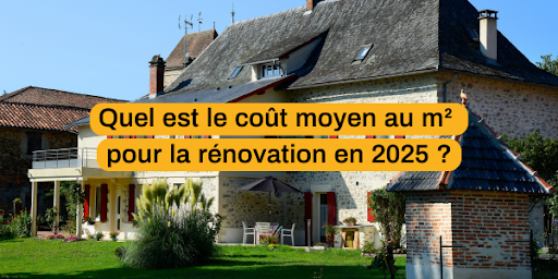 Rénovation 2025 : Quel est le prix au m²?