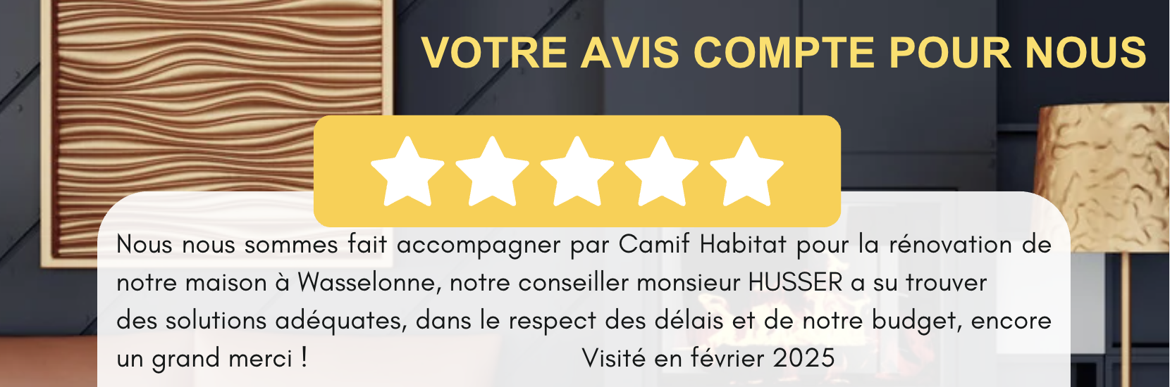 Votre avis compte pour nous !