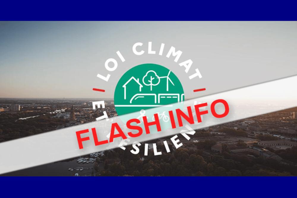 Flash Info - Loi Climat & Résilience