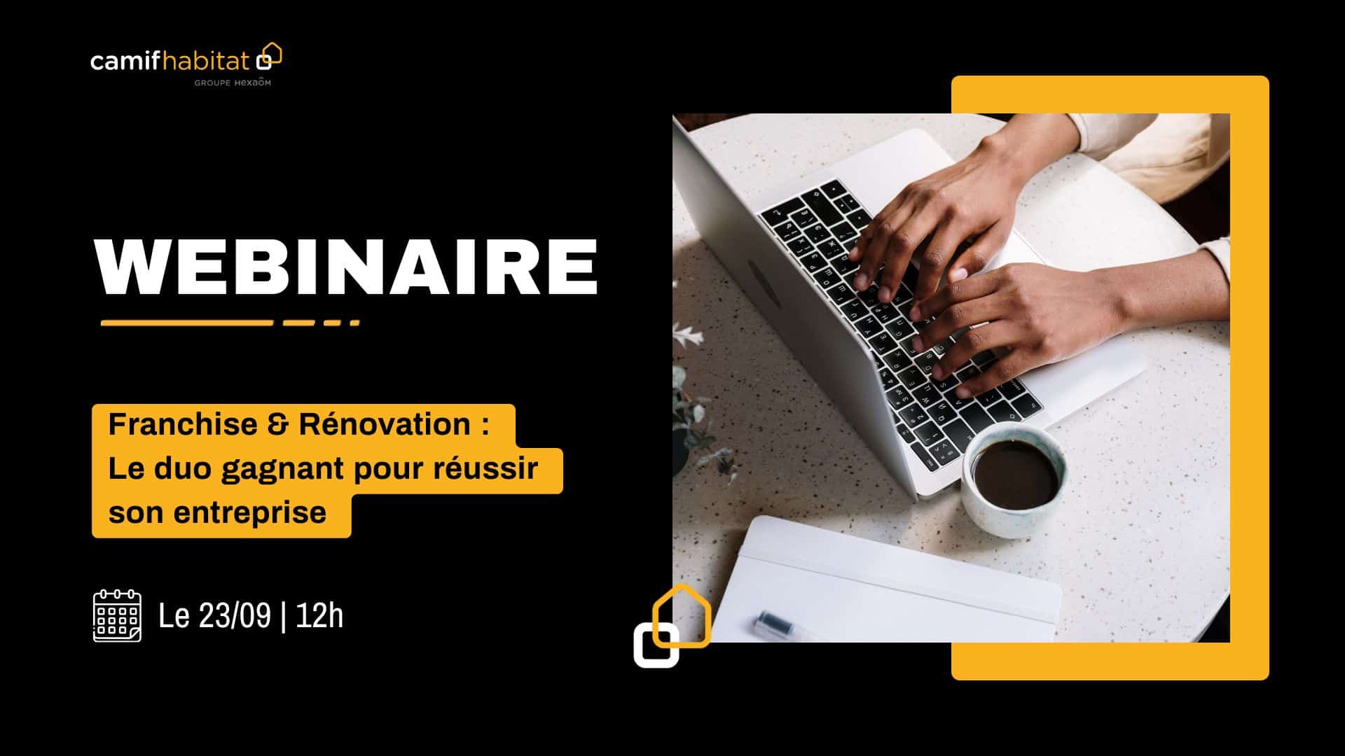 Franchise et rénovation : un webinaire pour entreprendre autrement